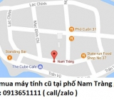 Thu mua máy tính cũ tại phố Nam Tràng 0913651111