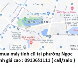 Thu mua máy tính cũ tại phường Ngọc Khánh 0913651111