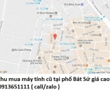 Thu mua máy tính cũ tại phố Bát Sứ 0913651111