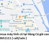 Thu mua máy tính cũ tại Hàng Cá 0913651111