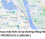 Thu mua máy tính cũ tại đường Hồng Hà 0913651111