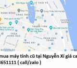 Thu mua máy tính cũ tại Nguyễn Xí 0913651111