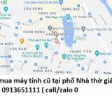 Thu mua máy tính cũ tại phố Nhà thờ 0913651111