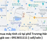 Thu mua máy tính cũ tại phố Trương Hán Siêu 0913651111