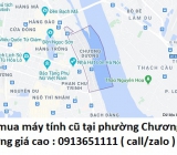 Thu mua máy tính cũ tại phường Chương Dương 0913651111