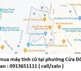 Thu mua máy tính cũ tại phường Cửa Đông 0913651111