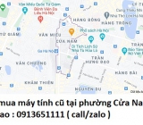 Thu mua máy tính cũ tại phường Cửa Nam 0913651111