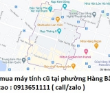 Thu mua máy tính cũ tại phường Hàng Bài 0913651111