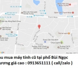 Thu mua máy tính cũ tại phố Bùi Ngọc Dương 0913651111