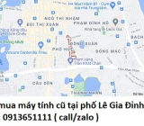 Thu mua máy tính cũ tại phố Lê Gia Đỉnh 0913651111