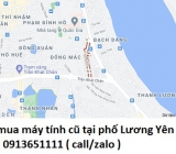 Thu mua máy tính cũ tại phố Lương Yên 0913651111