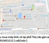 Thu mua máy tính cũ tại phố Thọ Lão 0913651111