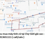 Thu mua máy tính cũ tại Chợ Giời 0913651111