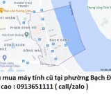 Thu mua máy tính cũ tại phường Bạch Đằng 0913651111