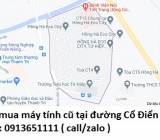 Thu mua máy tính cũ tại đường Cổ Điển 0913651111