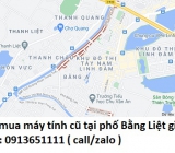 Thu mua máy tính cũ tại phố Bằng Liệt 0913651111