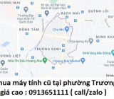 Thu mua máy tính cũ tại phường Trương Định 0913651111