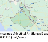 Thu mua máy tính cũ tại An Giang 0913651111