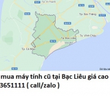 Thu mua máy tính cũ tại Bạc Liêu 0913651111