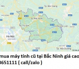 Thu mua máy tính cũ tại Bắc Ninh 0913651111