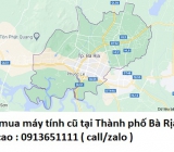 Thu mua máy tính cũ tại Thành phố Bà Rịa 0913651111