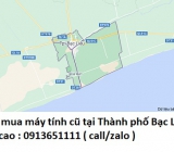 Thu mua máy tính cũ tại Thành phố Bạc Liêu 0913651111