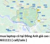 Thu mua laptop cũ tại Đông Anh 0913651111