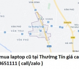 Thu mua laptop cũ tại Thường Tín 0913651111