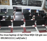 Thu mua laptop cũ tại Chùa Một Cột 0913651111