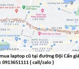 Thu mua laptop cũ tại đường Đội Cấn 0913651111