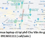 Thu mua laptop cũ tại phố Chu Văn An 0913651111