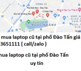 Thu mua laptop cũ tại phố Đào Tấn 0913651111