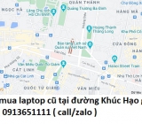 Thu mua laptop cũ tại đường Khúc Hạo 0913651111