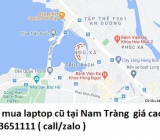 Thu mua laptop cũ tại Nam Tràng 0913651111