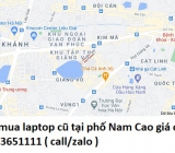 Thu mua laptop cũ tại phố Nam Cao 0913651111