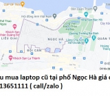 Thu mua laptop cũ tại phố Ngọc Hà 0913651111