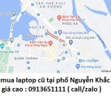 Thu mua laptop cũ tại phố Nguyễn Khắc Nhu 0913651111