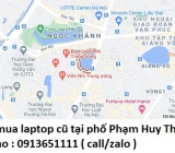 Thu mua laptop cũ tại phố Phạm Huy Thông 0913651111