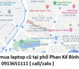 Thu mua laptop cũ tại phố Phan Kế Bính 0913651111