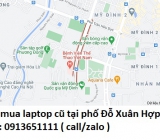 Thu mua laptop cũ tại phố Đỗ Xuân Hợp 0913651111