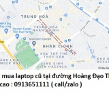 Thu mua laptop cũ tại đường Hoàng Đạo Thúy 0913651111