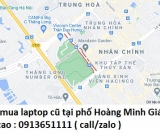 Thu mua laptop cũ tại phố Hoàng Minh Giám 091365111