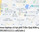 Thu mua laptop cũ tại phố Trần Quý Kiên 0913651111