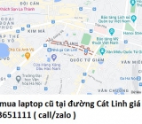 Thu mua laptop cũ tại đường Cát Linh 0913651111