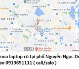 Thu mua laptop cũ tại phố Nguyễn Ngọc Doãn 0913651111