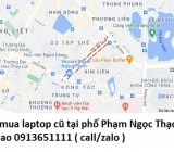 Thu mua laptop cũ tại phố Phạm Ngọc Thạch 0913651111