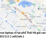 Thu mua laptop cũ tại phố Thái Hà 0913651111