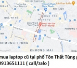 Thu mua laptop cũ tại phố Tôn Thất Tùng 0913651111