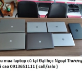 Thu mua laptop cũ tại Đại học Ngoại Thương 0913651111