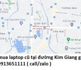 Thu mua laptop cũ tại đường Kim Giang 0913651111